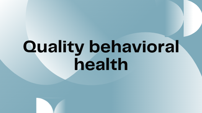 quality behavioral health